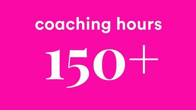 coaching hours - 150+