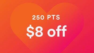 250pts = $8 off