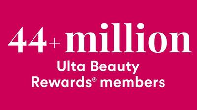 44+ million Ulta Beauty Rewards® members
